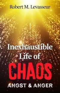 Inexhaustible Life of Chaos: Angst & Anger (Inexhaustible Life of Chaos")