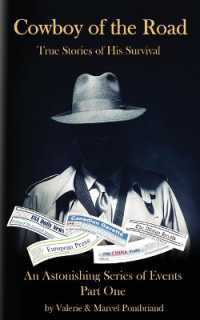 Cowboy of the Road : True Stories of His Survival