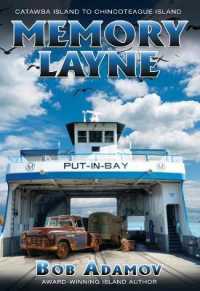 Memory Layne : Catawba Island to Chincoteague Island