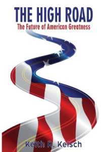 The High Road : The Future of American Greatness