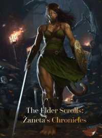 The Elder Scrolls - Zaneta's Chronicles （2ND）