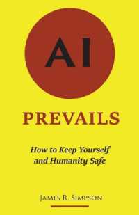 AI Prevails : How to Keep Yourself and Humanity Safe