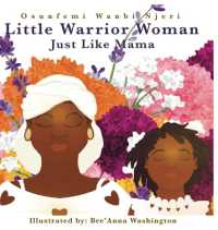Little Warrior Woman : Just Like Mama