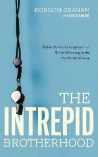 The Intrepid Brotherhood: Public Power, Corruption, and Whistleblowing in the Pacific Northwest