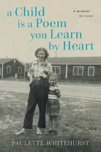 A Child is a Poem You Learn by Heart : A Memoir in Verse （Large Print）