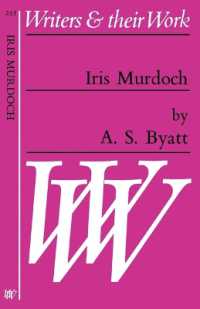 Iris Murdoch (Writers & Their Work S.)
