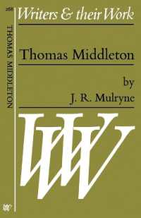 Thomas Middleton (Writers & Their Work S.)