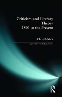 Criticism and Literary Theory 1890 to the Present (Longman Literature in English Series)
