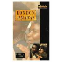 London Jamaican : Language System in Interaction (Real Language Series)