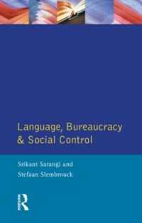 Language, Bureaucracy and Social Control (Real Language Series)