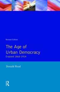 The Age of Urban Democracy : England 1868 - 1914 (A History of England) （2ND）