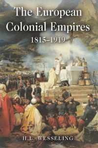 The European Colonial Empires : 1815-1919 (Studies in Modern History)