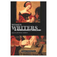 Women Writers in Renaissance England : Longman Annotated Texts (Longman Annotated Texts)