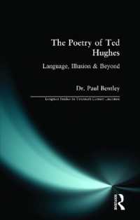 The Poetry of Ted Hughes : Language, Illusion & Beyond (Longman Studies in Twentieth Century Literature)