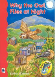 Why the Owl Flies at Night -- Paperback / softback