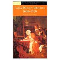 Early Women Writers : 1600 - 1720 (Longman Critical Readers)