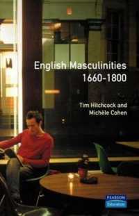 English Masculinities, 1660-1800 (Women and Men in History)