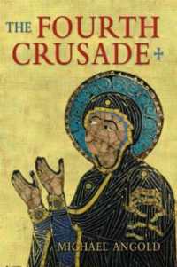 The Fourth Crusade : Event and Context (The Medieval World)