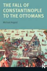 The Fall of Constantinople to the Ottomans : Context and Consequences (Turning Points)