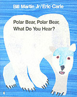 Polar Bear. What Do You Hear? Storytime Giants Big Book （NEW ED）