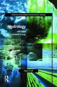 Hydrology and Global Environmental Change (Understanding Global Environmental Change) -- Paperback / softback