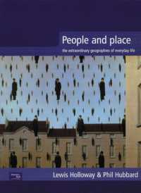 People and Place : The Extraordinary Geographies of Everyday Life -- Paperback / softback