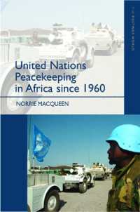 United Nations Peacekeeping in Africa since 1960 (The Postwar World)