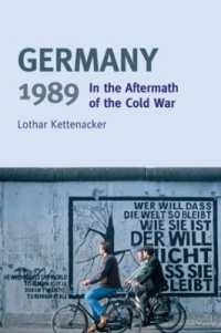 ドイツ1989年：冷戦の余波<br>Germany 1989 : In the Aftermath of the Cold War (Turning Points)