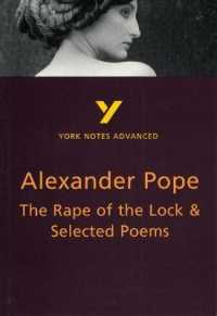 The Rape of the Lock and Selected Poems everything you need to catch up, study and prepare for and 2023 and 2024 exams and assessments (York Notes Advanced) （2ND）