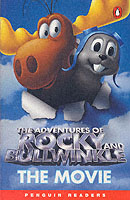 The Adventures of Rocky and Bullwinkle (Penguin Readers, Level 2)