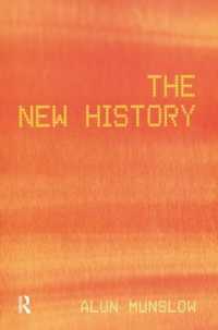 The New History (History: Concepts,theories and Practice)