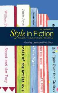 Style in Fiction : A Linguistic Introduction to English Fictional Prose （2ND）