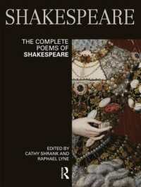 シェイクスピア全詩集（ロングマン校訂版）<br>The Complete Poems of Shakespeare (Longman Annotated English Poets)