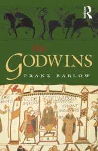 Godwins : The Rise and Fall of a Noble Dynasty (The Medieval World) -- Paperback / softback