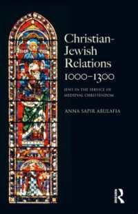 Christian Jewish Relations 1000-1300 : Jews in the Service of Medieval Christendom (The Medieval World)