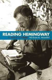Reading Hemingway : The Facts in the Fictions