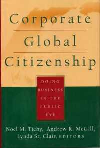 Corporate Global Citizenship : Doing Business in the Public Eye