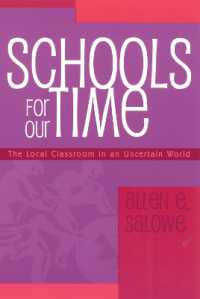 Schools for Our Time : The Local Classroom in an Uncertain World