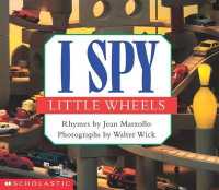 I Spy Little Wheels （Board Book）