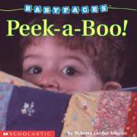 Peek-A-Boo! (Baby Faces Board Book) (Babyfaces) （Board Book）
