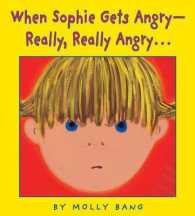 モリ－・バング作『ソフィーはとってもおこったの！』（原書）<br>When Sophie Gets Angry-- : Really, Really Angry-- (Caldecott Honor Book)