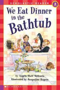 We Eat Dinner in the Bathtub (Hello Reader!)