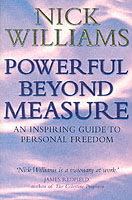 Powerful Beyond Measure : An Inspiring Guide to Personal Freedom