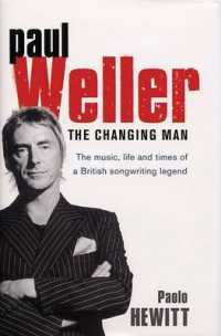 Paul Weller : The Changing Man