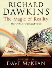 The Magic of Reality : How we know what's really true