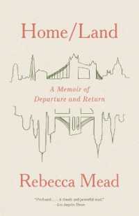 Home/Land : A Memoir of Departure and Return