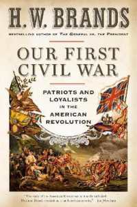 Our First Civil War : Patriots and Loyalists in the American Revolution