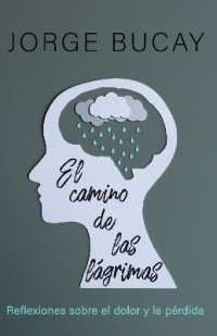 El camino de las lágrimas / the Path of Tears : Reflexiones sobre el dolor y la pérdida