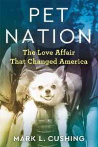Pet Nation : The Love Affair That Changed America