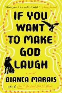 If You Want to Make God Laugh -- Paperback / softback （Internatio）